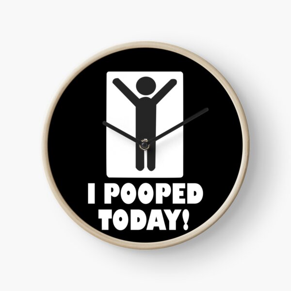 Item preview, I Pooped Today designed and sold by camelia khaled.