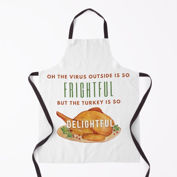 Item preview, Oh the Virus Outside is Frightful but the Turkey is so delightful designed and sold by fantasticpud.