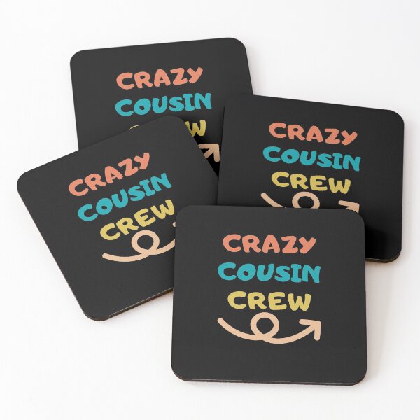 Item preview, Crazy cousin crew designed and sold by wapix.