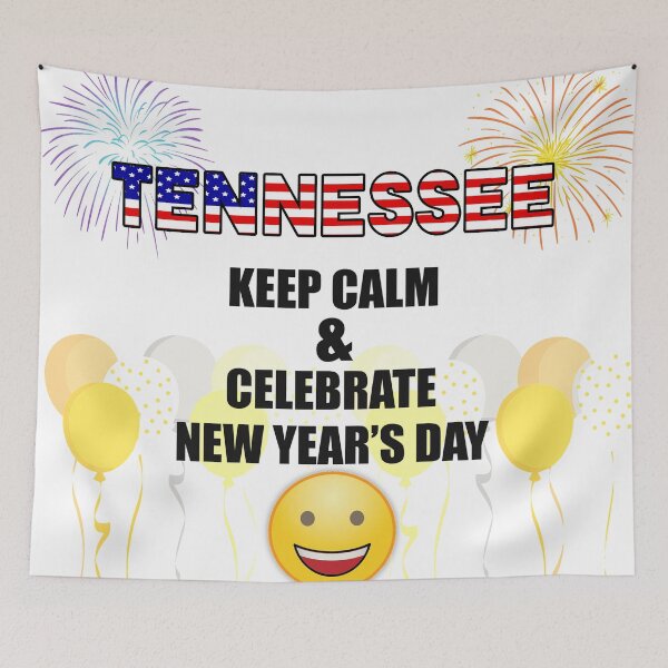 Item preview, Tennessee Keep Calm & Celebrate New Year Day | Tennessee Edition designed and sold by BestBash.