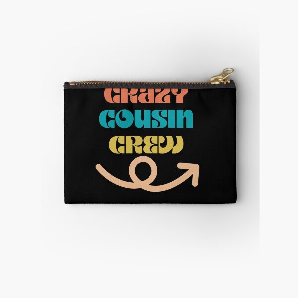 Item preview, Crazy cousin crew designed and sold by wapix.