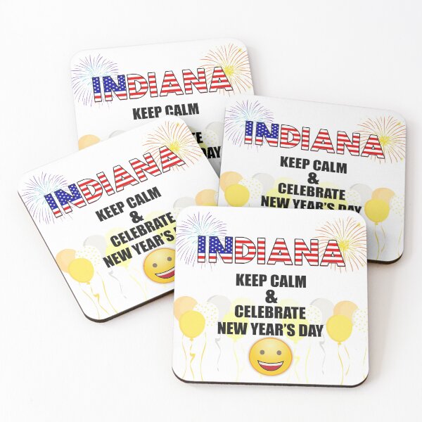 Item preview, Indiana Keep Calm & Celebrate New Year Day | Indiana Edition designed and sold by BestBash.