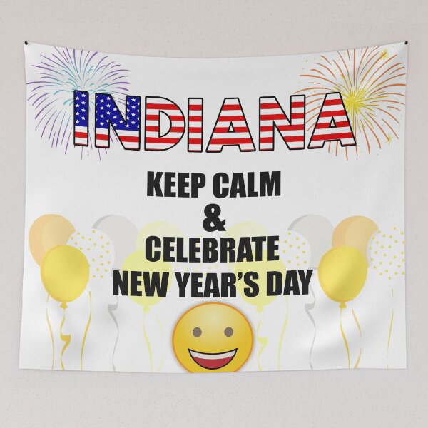 Item preview, Indiana Keep Calm & Celebrate New Year Day | Indiana Edition designed and sold by BestBash.