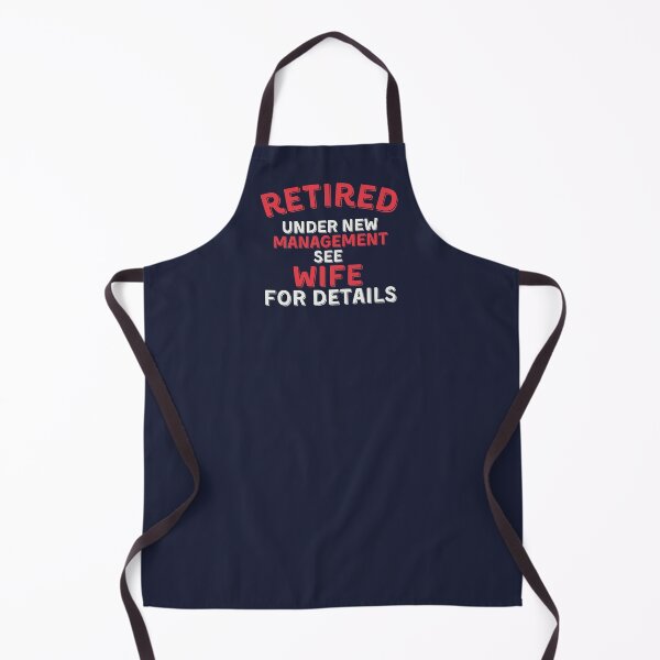 Item preview, Retired Under New Management See Wife for Details 2021 designed and sold by kindxinn.
