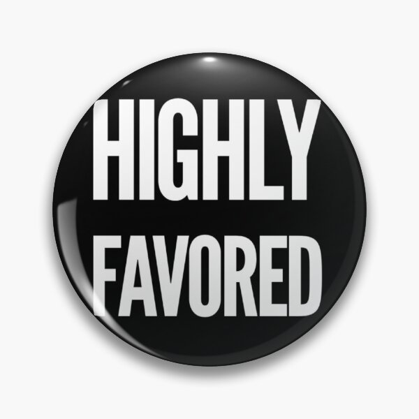 Item preview, Highly Favored White Text designed and sold by MerciMe.