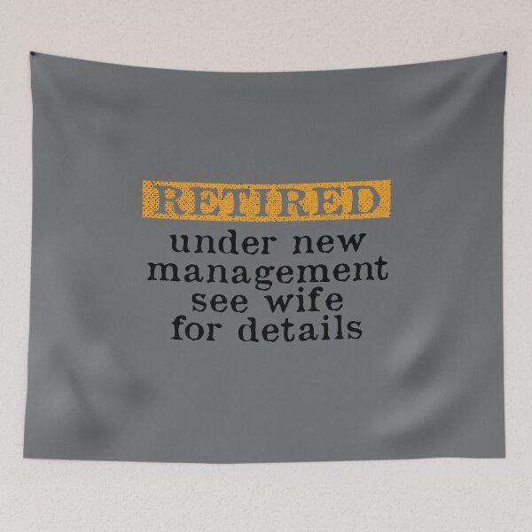 Item preview, Retired Under New Management See Wifefor Details 2021 designed and sold by kindxinn.