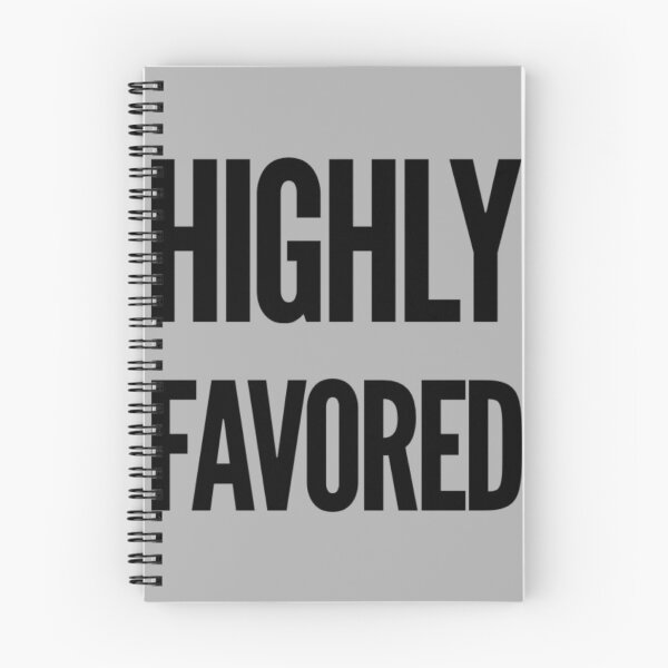 Item preview,  Highly Favored  designed and sold by MerciMe.
