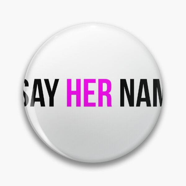 Item preview, SAY HER NAME  designed and sold by GoldenDov.