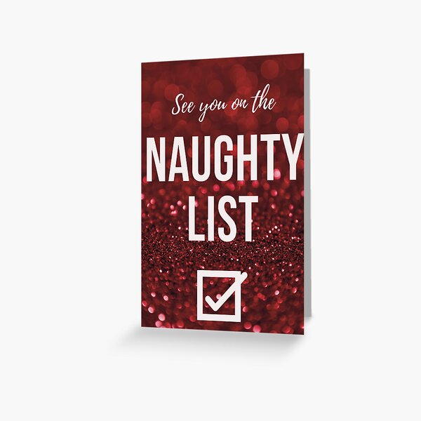 Item preview, See you on the Naughty List designed and sold by ToriaScarlett.