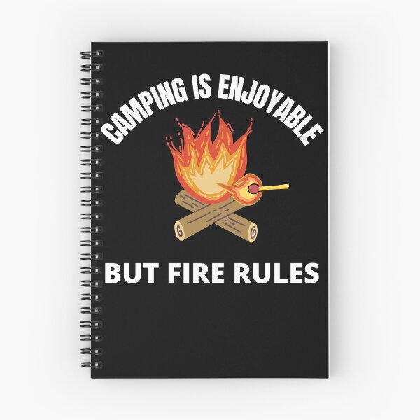 Item preview, Camping is enjoyable but fire rules designed and sold by RGRamsey.