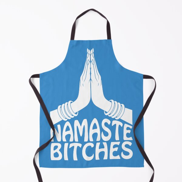 Item preview, Namaste Bitches designed and sold by Josh Burt.