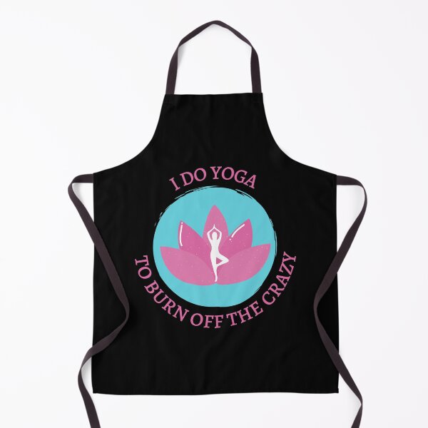 Item preview, I Do Yoga To Burn Off The Crazy designed and sold by SimpleUniverse.