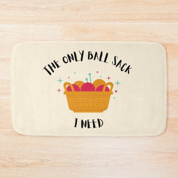 Item preview, The Only Ball Sack I Need designed and sold by HeyFellowKids.