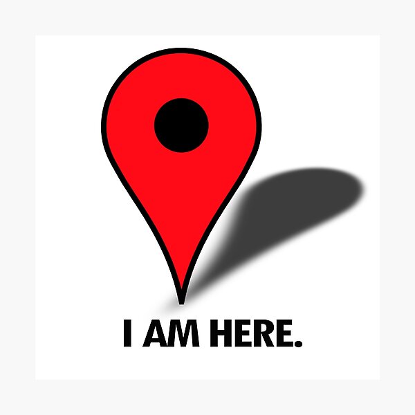 "I Am Here" Photographic Print by popdesigner | Redbubble