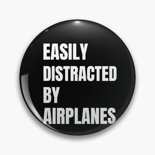 Item preview, Easily Distracted By Airplanes Funny Airplanes Gift designed and sold by inmyzone.