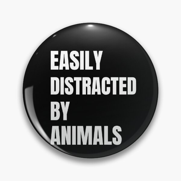 Item preview, Easily Distracted By Animals Funny Animals Gift designed and sold by inmyzone.