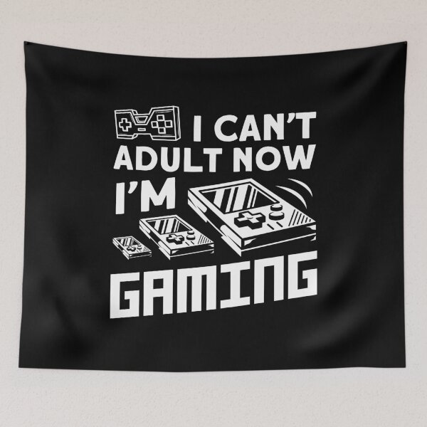 Item preview, I Cant Adult Now I am Gaming Gamer Videogames designed and sold by MooonTees.