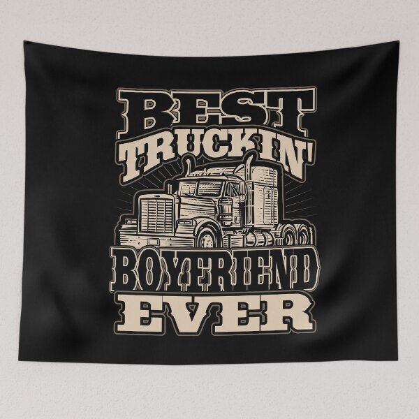 Item preview, Best Truckin Boyfriend Ever Trucker Truck Driver designed and sold by Hananiah Merch.