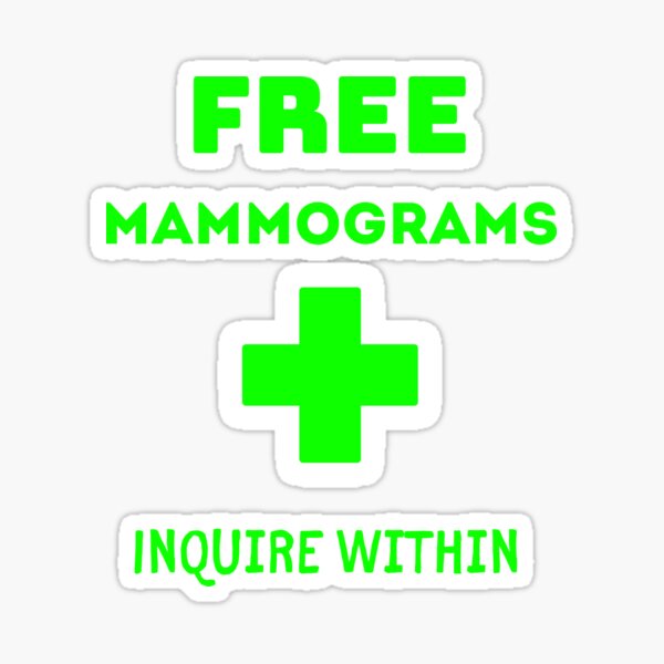 Item preview, Custom Free Mammogram  designed and sold by Heinessight.