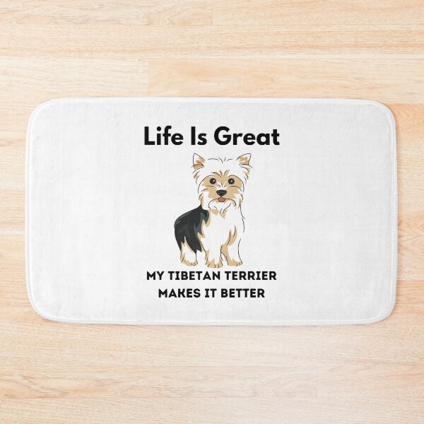 Item preview, Life Is Great My Tibetan Terrier Makes It Better designed and sold by piskwi.