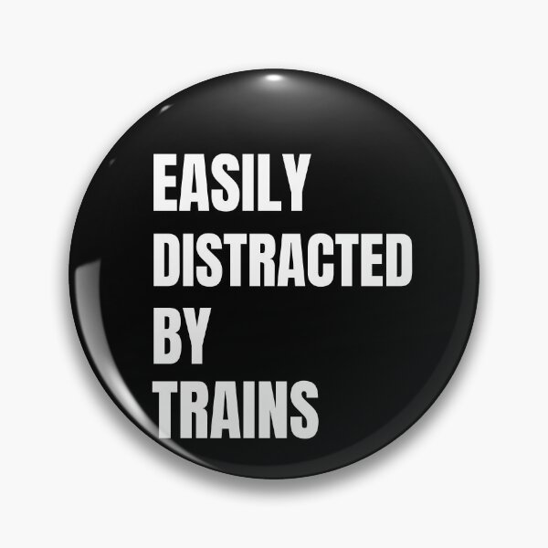 Item preview, Easily Distracted By Trains Funny Trains Gift designed and sold by inmyzone.