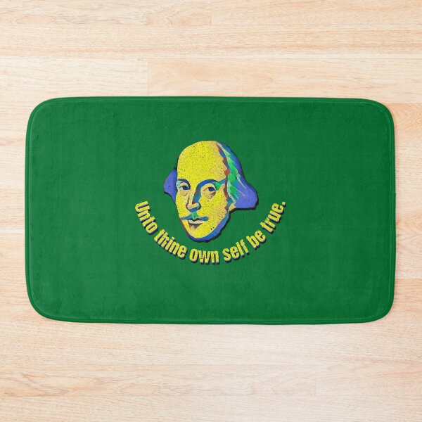 Item preview, Unto thine own self be true. designed and sold by Shaxspere.