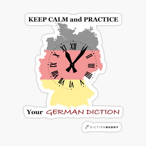 Keep Calm and Practice Your German Diction Sticker