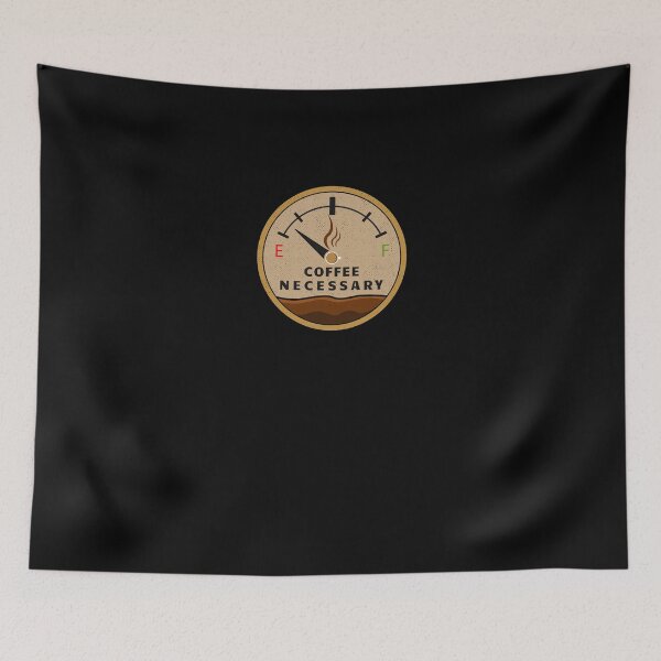 Item preview, Coffee Necessary | Fuel Gauge | Truck Driver | designed and sold by Printed-Memes.