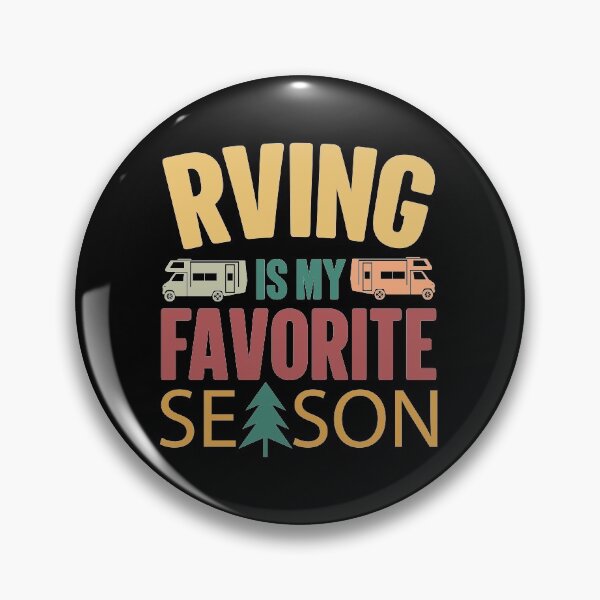 Item preview, RVing Is My Favorite Season Recreational Vehicle designed and sold by GravitiTees.