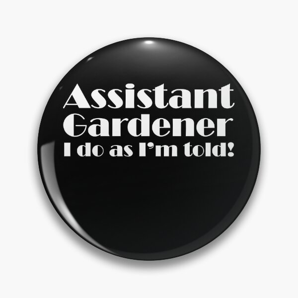 Item preview, Assistant Gardener 2 designed and sold by craig777red.