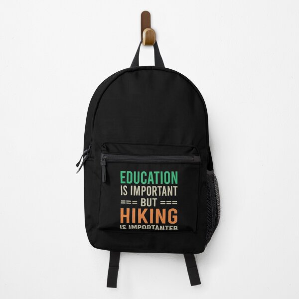 Item preview, Education Is Important But Hiking Is Importanter, Cute Funny Gift Idea For Hiking Lovers designed and sold by awesomedraw.
