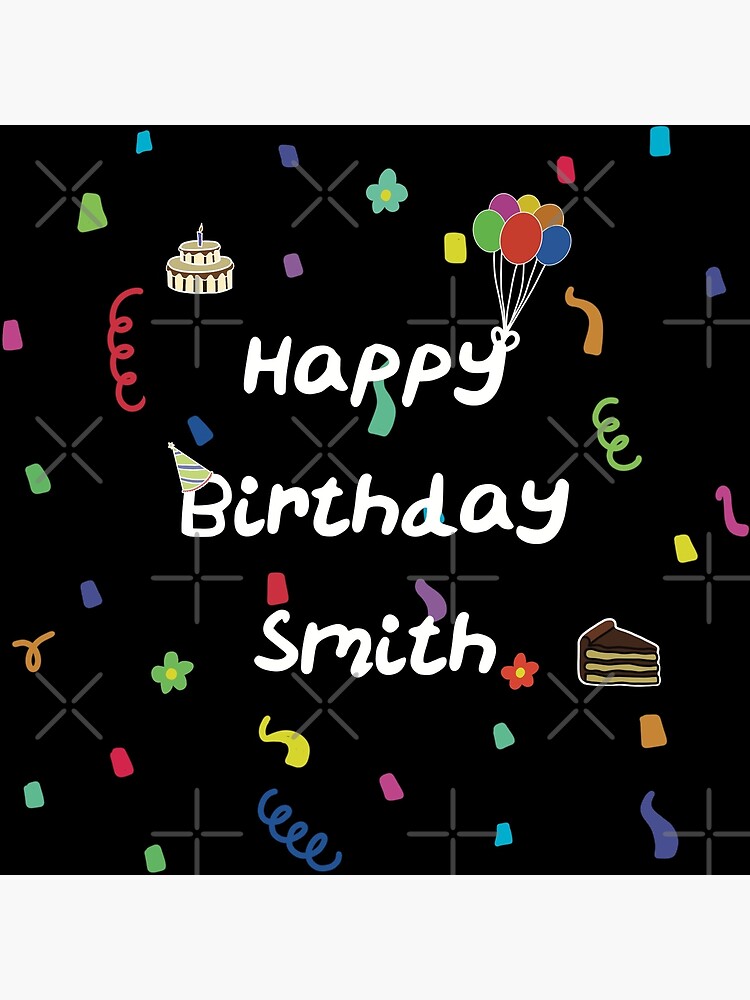 “Happy Birthday Smith” Poster by FlyWorld | Redbubble