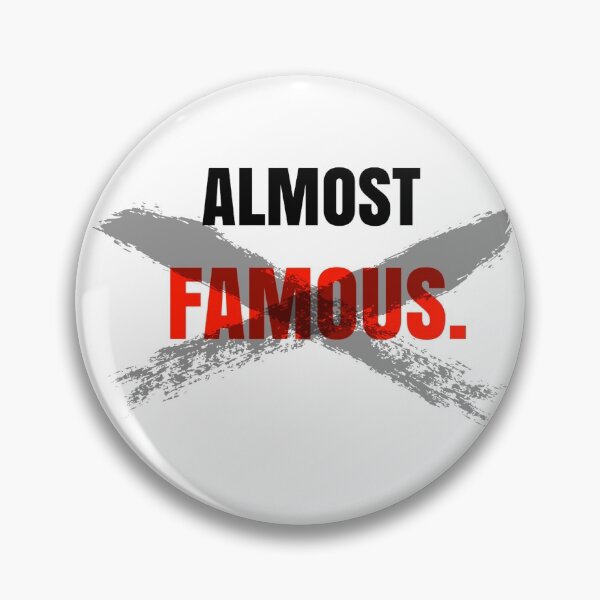 Item preview, Almost famous designed and sold by ikoslava.