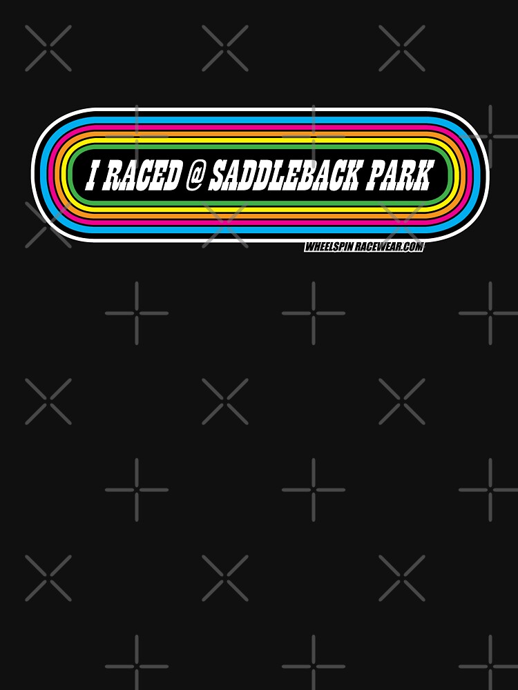 I Raced @ Saddleback Park Rainbow by racerspitstop