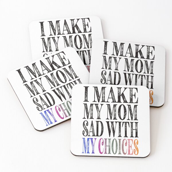 Item preview, I Make My Mom Sad With My Choices Essential Classic Sticker And Shirt Design designed and sold by Glike.