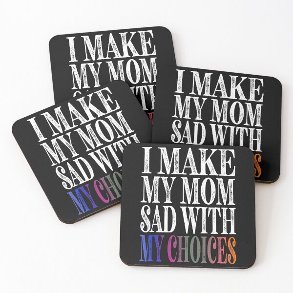 Item preview, I Make My Mom Sad With My Choices Essential Classic Sticker And Shirt Design designed and sold by Glike.