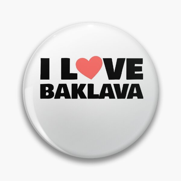 Item preview, I LOVE BAKLAVA designed and sold by phys.