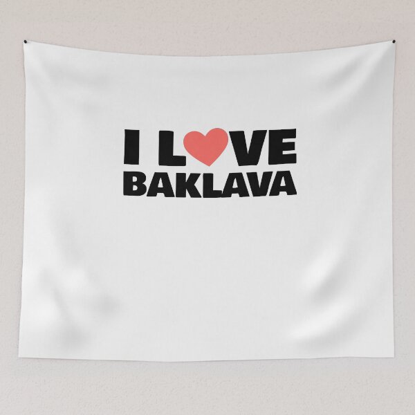 Item preview, I LOVE BAKLAVA designed and sold by phys.