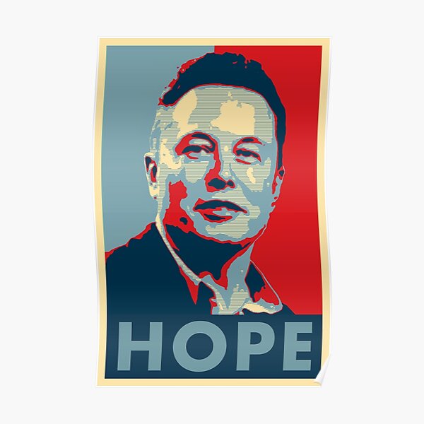 Elon Musk Hope Poster