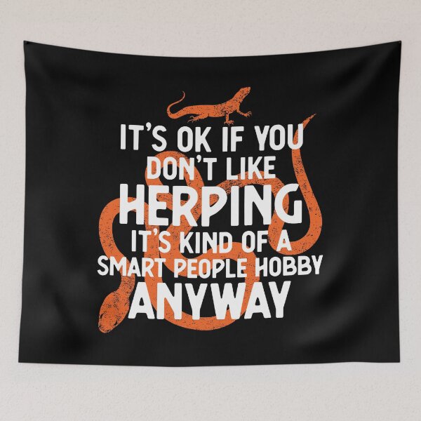 Item preview, Herping If For Smart People Funny Herpetologists graphic designed and sold by jakehughes2015.
