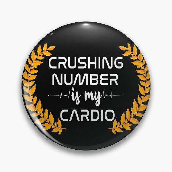 Item preview, Crunching Numbers is My Cardio  designed and sold by karimydesign10.