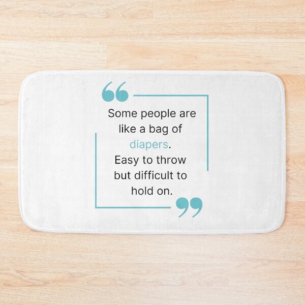 Item preview, Some people are like diapers designed and sold by daguilon.