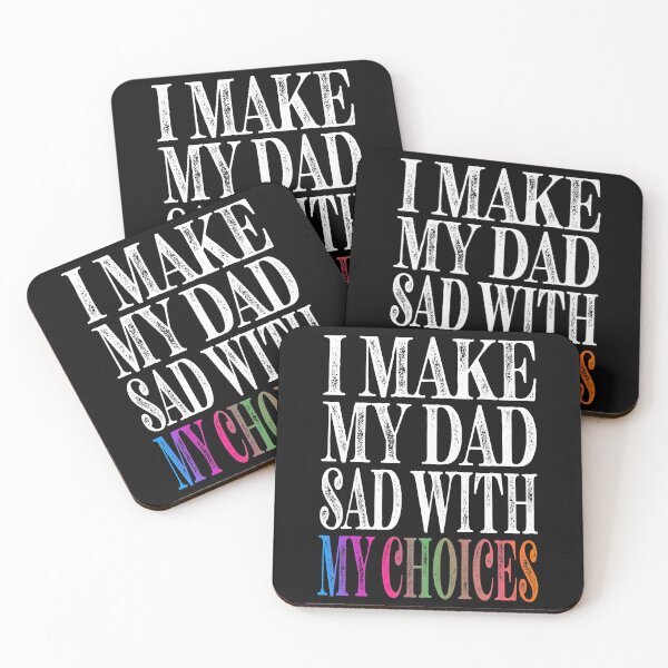 Item preview, I Make My Dad Sad With My Choices Essential Classic Sticker And Shirt Design designed and sold by Glike.