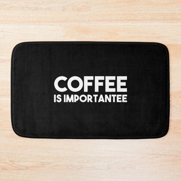 Artikelvorschau, Kaffee ist wichtig - Geschenk für Kaffeesüchtige, Kaffeeliebhaber Geschenke entworfen und verkauft von MrElgo.