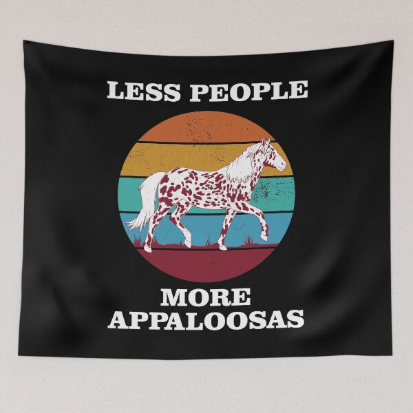 Item preview, Less People More Appaloosas Funny Horse graphic designed and sold by jakehughes2015.