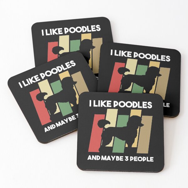 Item preview, I Like Poodles And Maybe 3 People - Gift For Poodle Owner designed and sold by MrElgo.
