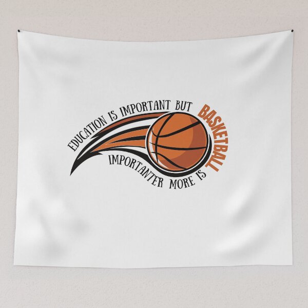 Item preview, Education Is Important But Basketball Is Importanter designed and sold by AutumnVibeShop.