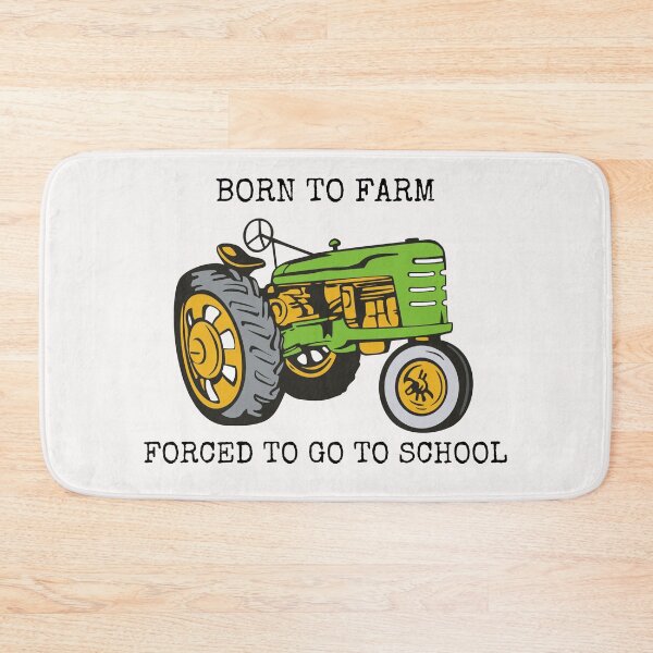 Item preview, Born To Farm Forced To Go To School designed and sold by Macka137.