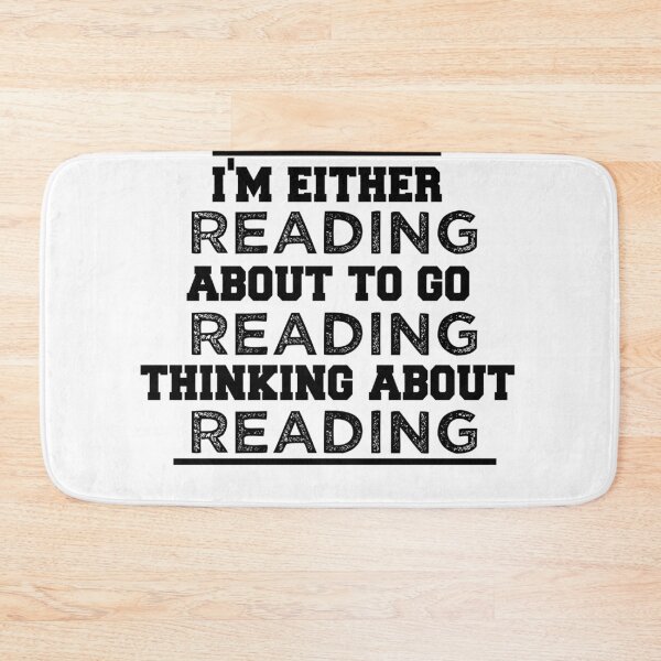 Item preview, i'm either reading about to go reading thinking about reading, gift for reading fan, gift for reading addicted, gift for Reading's best friend, reading colleague designed and sold by Itsbeny.