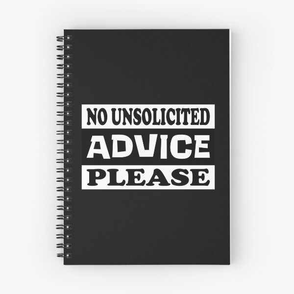 Item preview, No Unsolicited Advice Please Essential Classic Sticker And Shirt Design designed and sold by Glike.